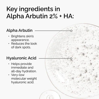 The Ordinary 
Alpha Arbutin 2% + Hyaluronic Acid for Hyperpigmentation